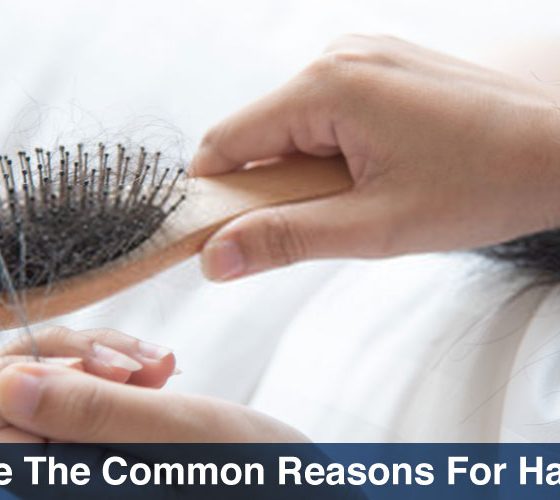 Common Reasons for Hair Loss and Effective Solutions to Combat Them